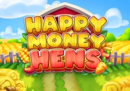 Happy Money Hens